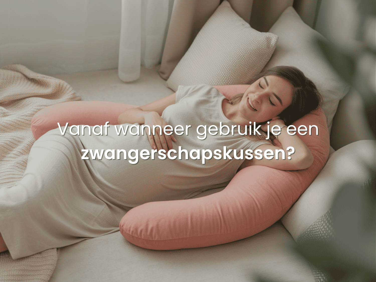 Vanaf wanneer zwangerschapskussen